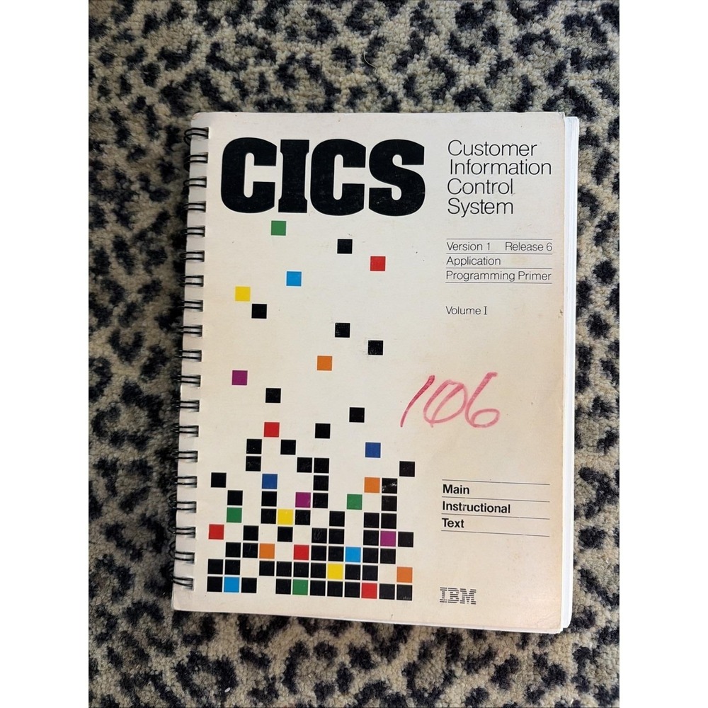 IBM CICS Customer Information Control System Vol 1 Vers 1 Release 6 Manual‎ 1984